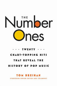 Free download ebooks in epub format The Number Ones: Twenty Chart-Topping Hits That Reveal the History of Pop Music (English Edition) 9780306826535