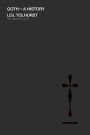 Goth: A History