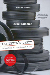 Title: The Devil's Candy: The Anatomy Of A Hollywood Fiasco, Author: Julie Salamon