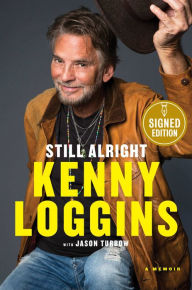 Download free ebook for itouch Still Alright: A Memoir  (English literature) 9780306830501 by Kenny Loggins, Jason Turbow