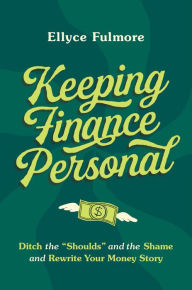 Online download books Keeping Finance Personal: Ditch the