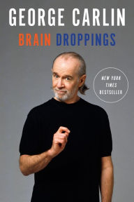 Title: Brain Droppings, Author: George Carlin