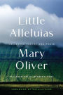 Little Alleluias: Collected Poetry and Prose