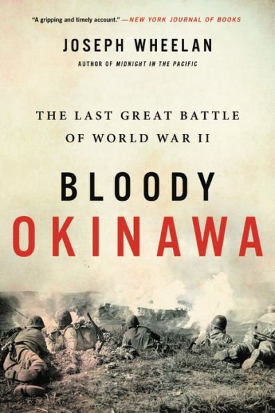 Bloody Okinawa: The Last Great Battle of World War II