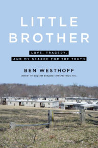 Free ebook share download Little Brother: Love, Tragedy, and My Search for the Truth 9780306923173 in English MOBI PDB