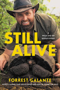 Rapidshare download free ebooksStill Alive: A Wild Life of Rediscovery