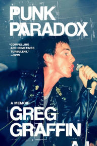 Title: Punk Paradox: A Memoir, Author: Greg Graffin