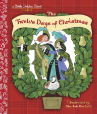 Title: The Twelve Days of Christmas: A Christmas Carol, Author: Golden Books