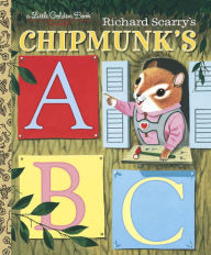 Title: Richard Scarry's Chipmunk's ABC, Author: Roberta Miller