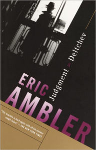 Title: Judgment on Deltchev, Author: Eric Ambler