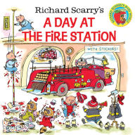 Title: Richard Scarry's A Day at the Fire Station, Author: Huck Scarry