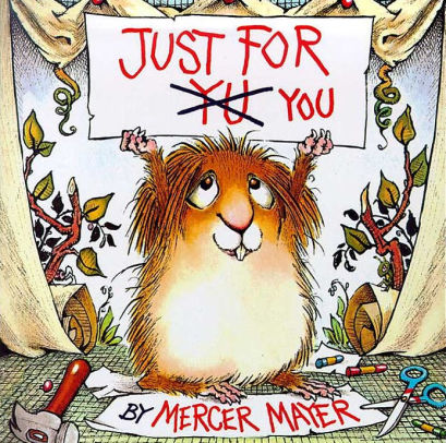 Just For You By Mercer Mayer Paperback Barnes Noble