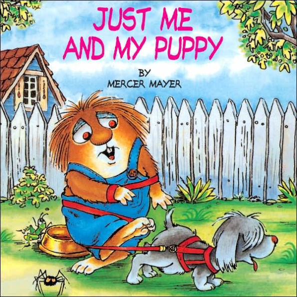 Just Me and My Puppy (Little Critter Series) (Look-Look Collection)