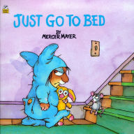 Free books download pdf Just Go to Bed (Little Critter)  (English literature)