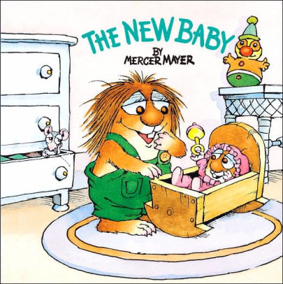 New Baby By Mercer Mayer Paperback Barnes Noble