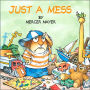 Just a Mess (Little Critter Series) (Look-Look Collection)