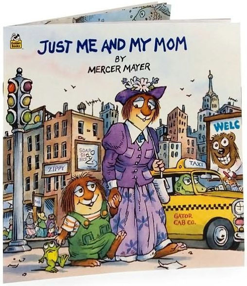 Just Me and My Mom (Little Critter Series) (Look-Look Collection)