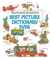 Title: Richard Scarry's Best Picture Dictionary Ever, Author: Richard Scarry
