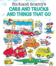 Title: Cars and Trucks and Things That Go, Author: Richard Scarry