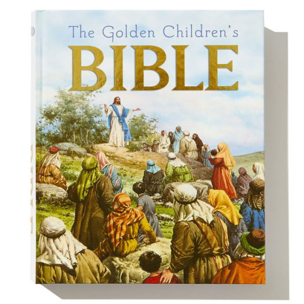 The Golden Children's Bible: A Full-Color Bible for Kids