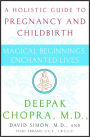 Magical Beginnings, Enchanted Lives: A Holistic Guide to Pregnancy and Childbirth