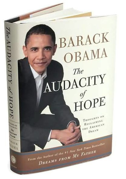 The Audacity of Hope: Thoughts on Reclaiming the American Dream