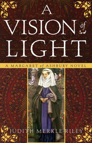 A Vision of Light (Margaret Ashbury Trilogy Series #1)