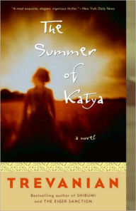 Title: The Summer of Katya, Author: Trevanian