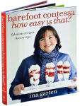 Alternative view 7 of Barefoot Contessa How Easy Is That?: Fabulous Recipes and Easy Tips