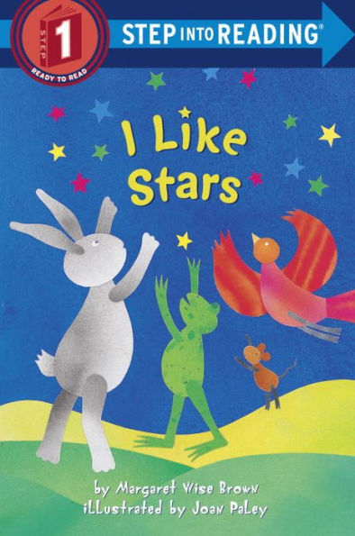 I Like Stars (Step into Reading Book Series: A Step 1 Book)