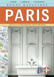 Title: Knopf Mapguides: Paris: The City in Section-by-Section Maps, Author: Knopf Guides