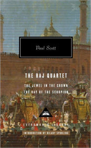 Title: The Raj Quartet (1): The Jewel in the Crown, The Day of the Scorpion; Introduction by Hilary Spurling, Author: Paul Scott