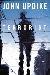 Title: Terrorist, Author: John Updike