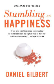 Title: Stumbling on Happiness, Author: Daniel Gilbert