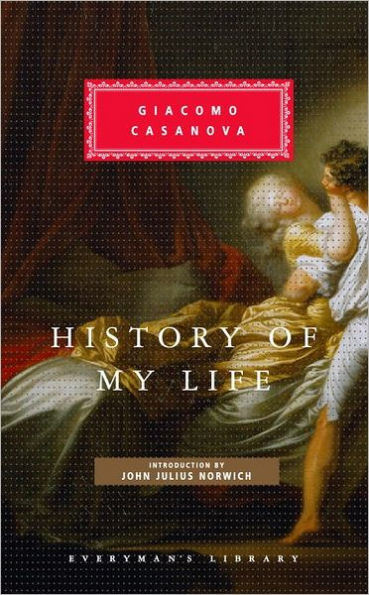 History of My Life: Introduction by John Julius Norwich