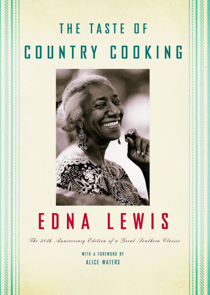 The Taste of Country Cooking: 30th Anniversary Edition a Great Southern Classic Cookbook