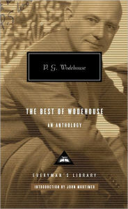 Title: The Best of Wodehouse: An Anthology, Author: P. G. Wodehouse