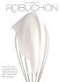 The Complete Robuchon: French Home Cooking for the Way We Live Now with More than 800 Recipes: A Cookbook