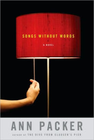 Title: Songs Without Words, Author: Ann Packer