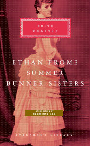 Ethan Frome Summer Bunner Sisters By Edith Wharton Hardcover Barnes Amp Noble 174