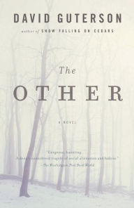 Title: The Other, Author: David Guterson