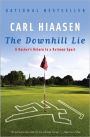 The Downhill Lie: A Hacker's Return to a Ruinous Sport