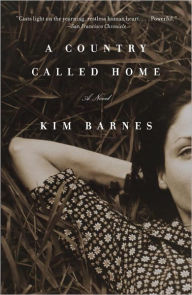 Title: A Country Called Home, Author: Kim Barnes