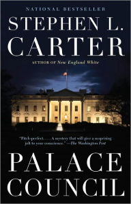 Title: Palace Council, Author: Stephen L. Carter
