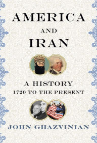 Books download for kindle America and Iran: A History, 1720 to the Present by  English version 9780307472380