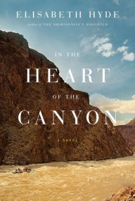 Title: In the Heart of the Canyon, Author: Elisabeth Hyde