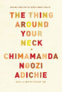 The Thing Around Your Neck