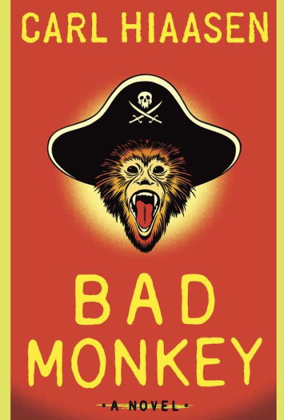 Bad Monkey (Andrew Yancy Series #1)