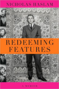 Title: Redeeming Features, Author: Nicholas Haslam