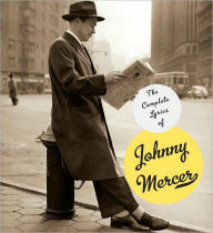 Title: The Complete Lyrics of Johnny Mercer, Author: Johnny Mercer